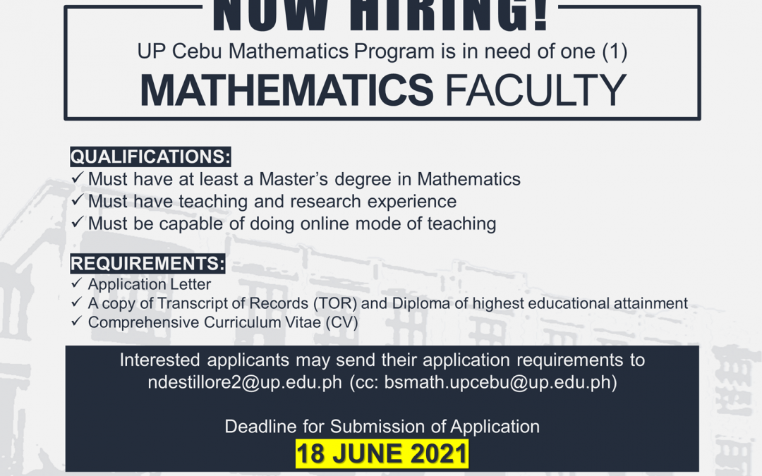 NOW HIRING, UP Cebu Mathematics Program is in need of one (1) Mathematics Faculty